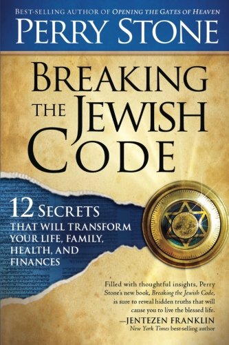 Breaking the Jewish Code: 12 Secrets That Will Transform Your Life, Family, Health, and Finances book