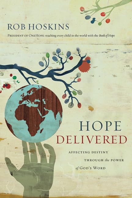 Hope Delivered: Affecting Destiny Through the Power of God's Word Social Sciences