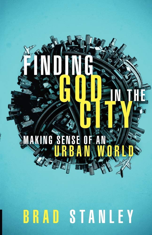 Finding God in the City: Making Sense of an Urban World book