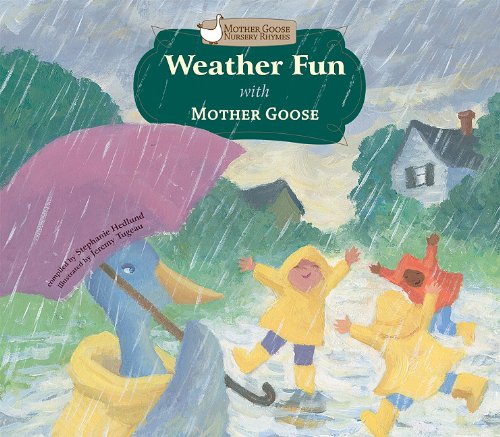 Weather Fun with Mother Goose (Mother Goose Nursery Rhymes) Non-fiction