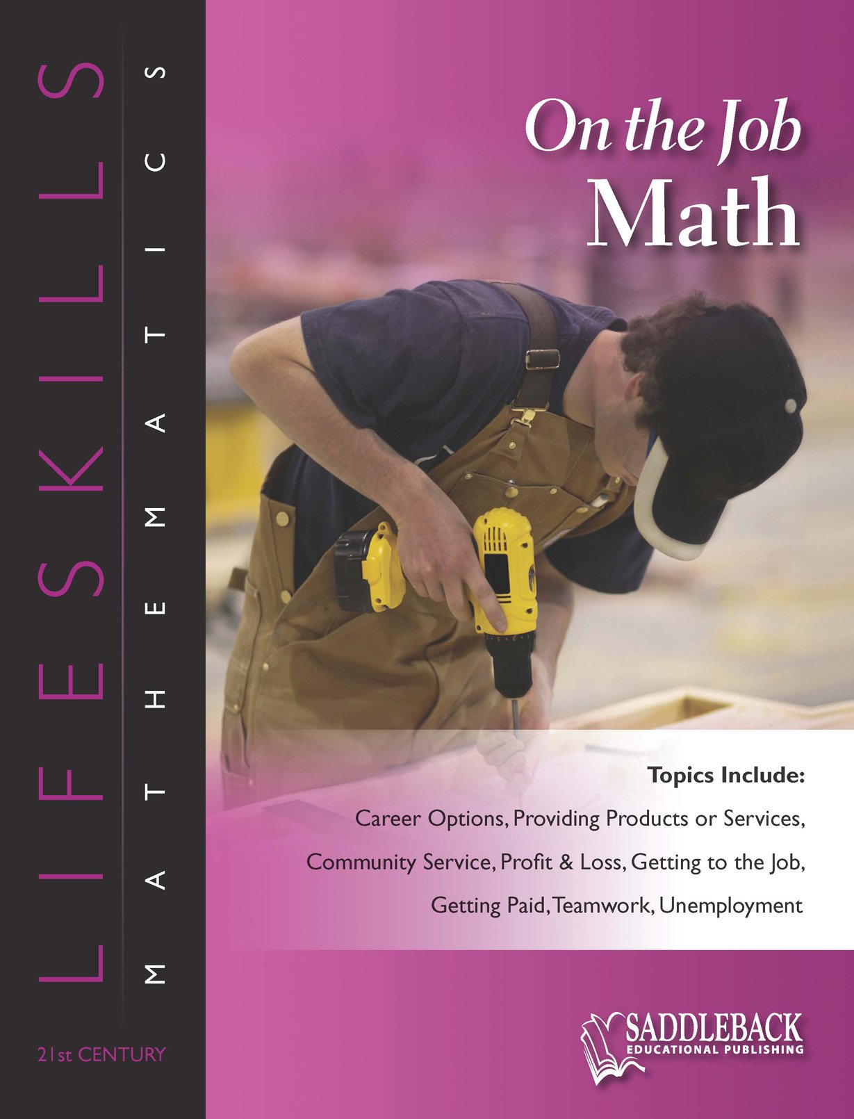 On the Job Math (21st Century Lifeskills: Mathematics, Band 3) Education