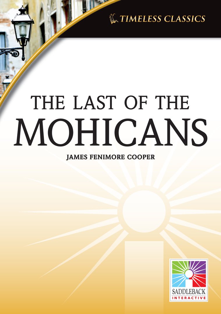 The Last of the Mohicans (Timeless Classics) Fiction