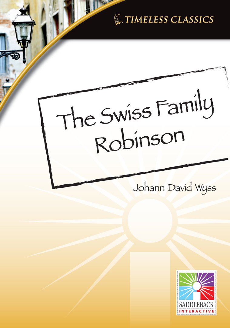 Swiss Family Robinson (Timeless Classics) Fiction