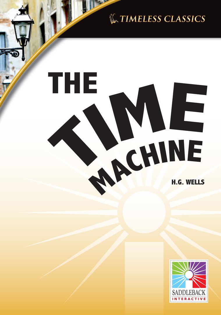 The Time Machine (Timeless Classics) Fiction
