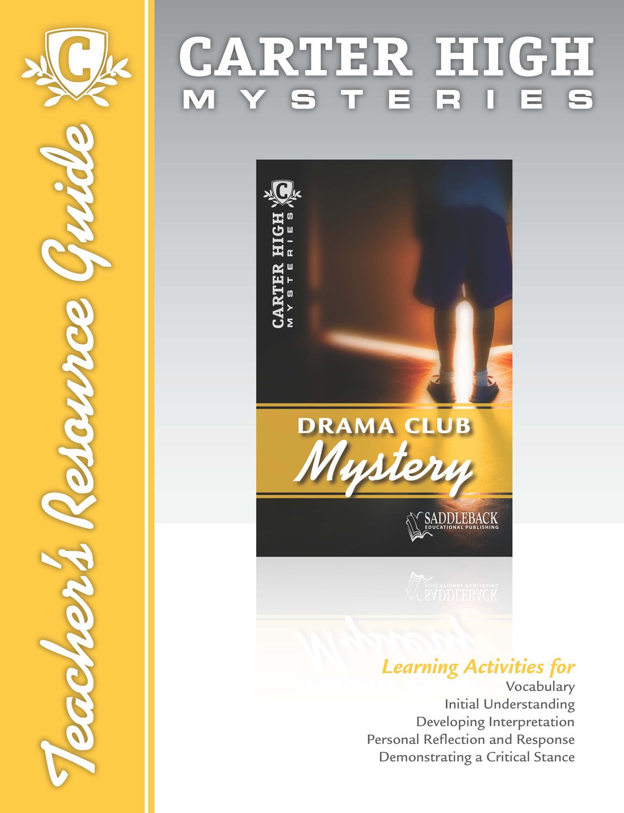 Drama Club Mystery, Grades 9-12: Teacher Resource Guide Books