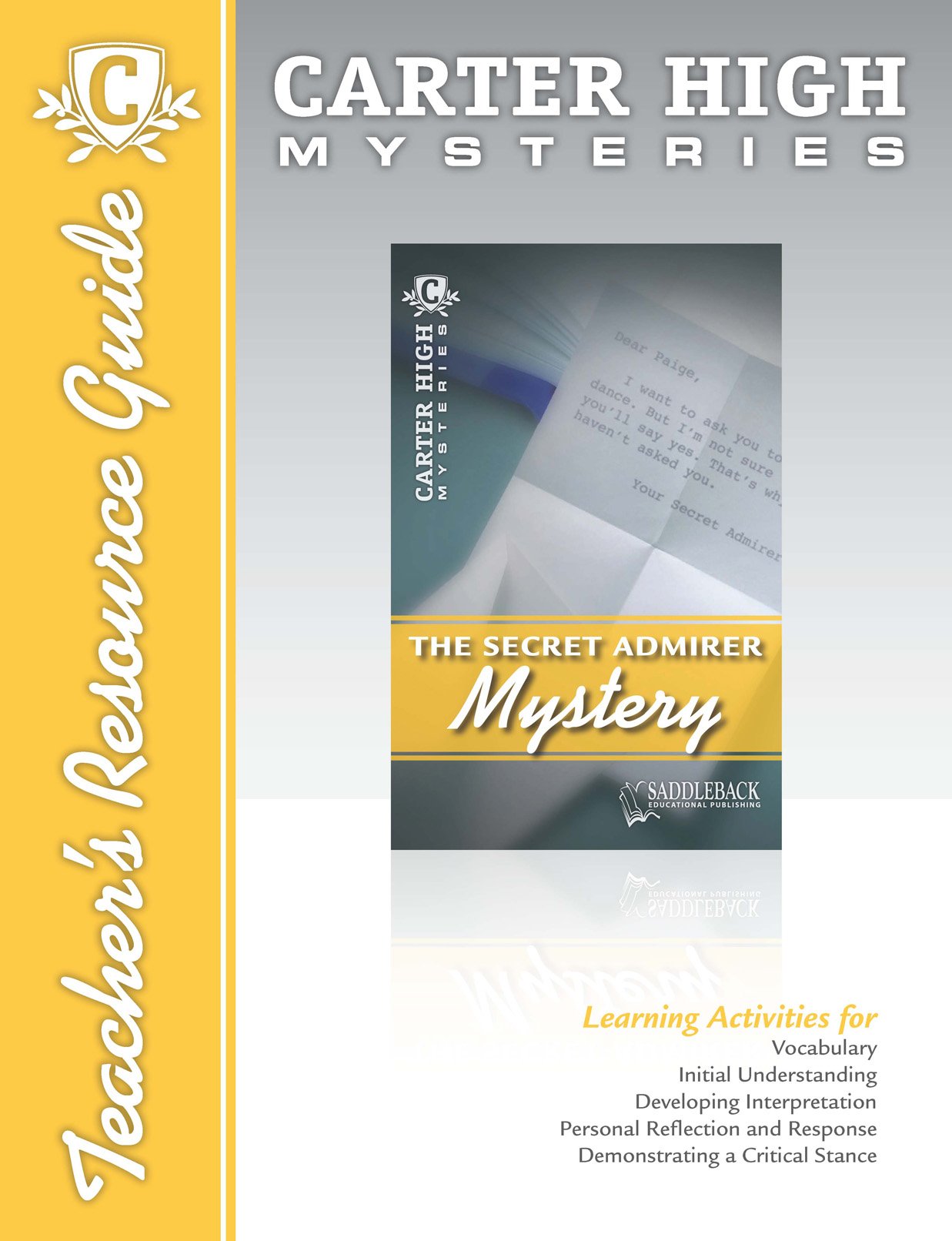 The Secret Admirer Mystery, Grades 9-12: Teacher Resource Guide. Grades: 9 - 12 (Carter High Mysteries) Books