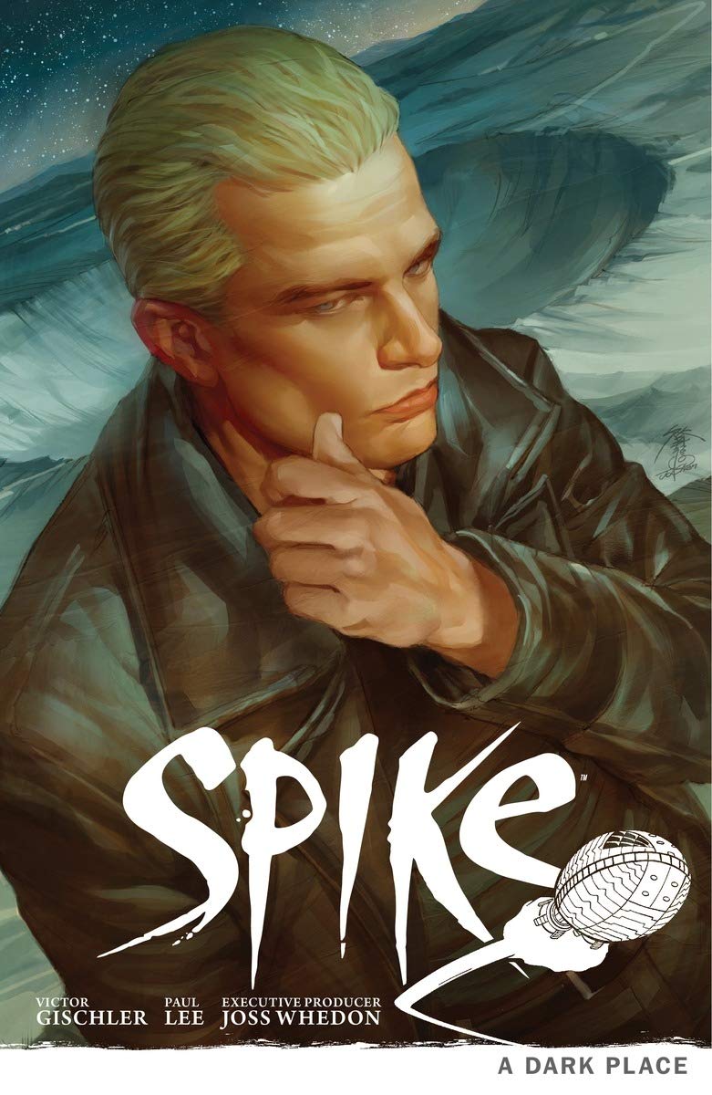 Buffy the Vampire Slayer: Spike - A Dark Place book
