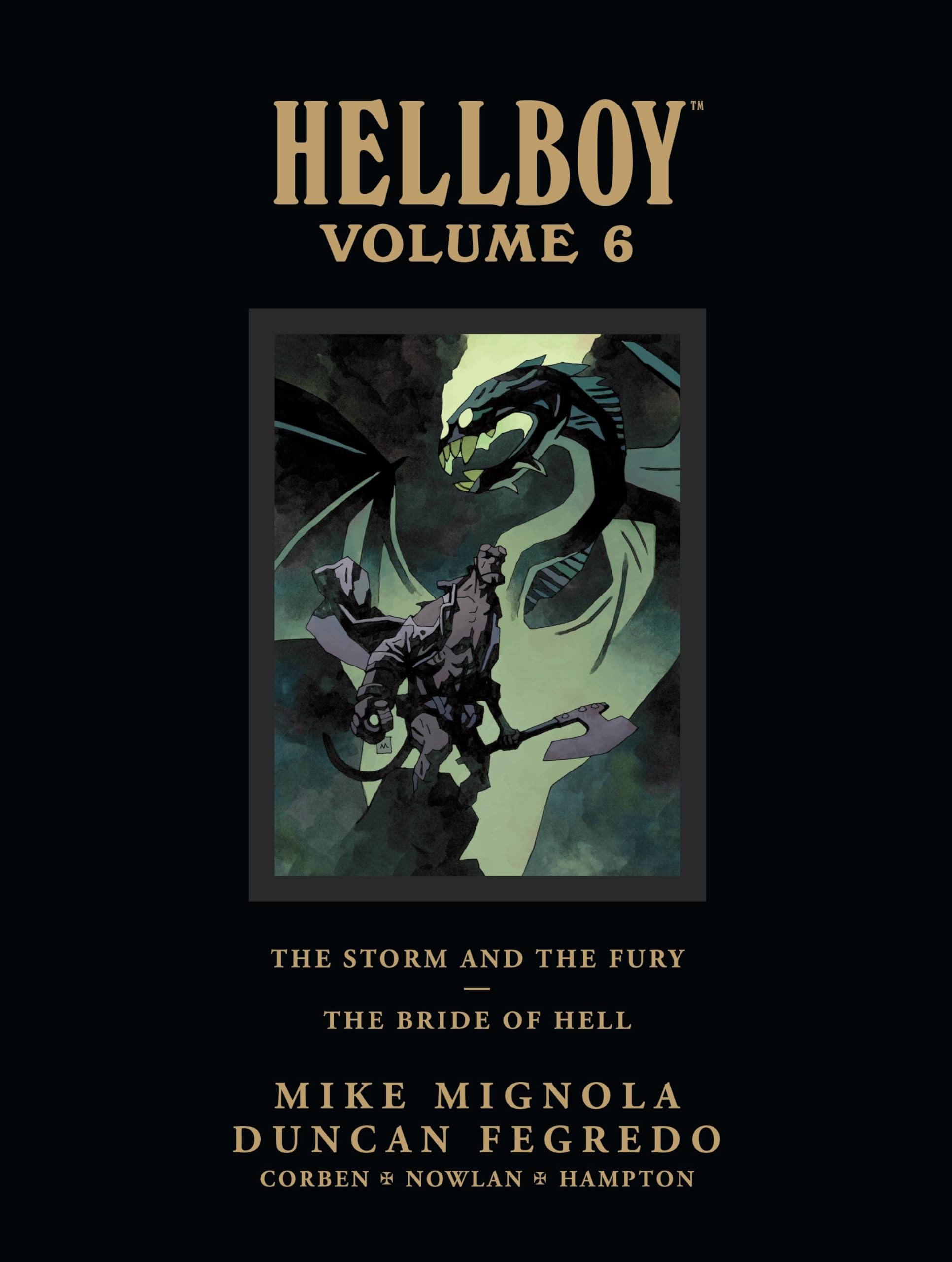 Hellboy Library Edition Volume 6: The Storm and the Fury and The Bride of Hell (Hellboy, 6, Band 6) Horror & Mystery