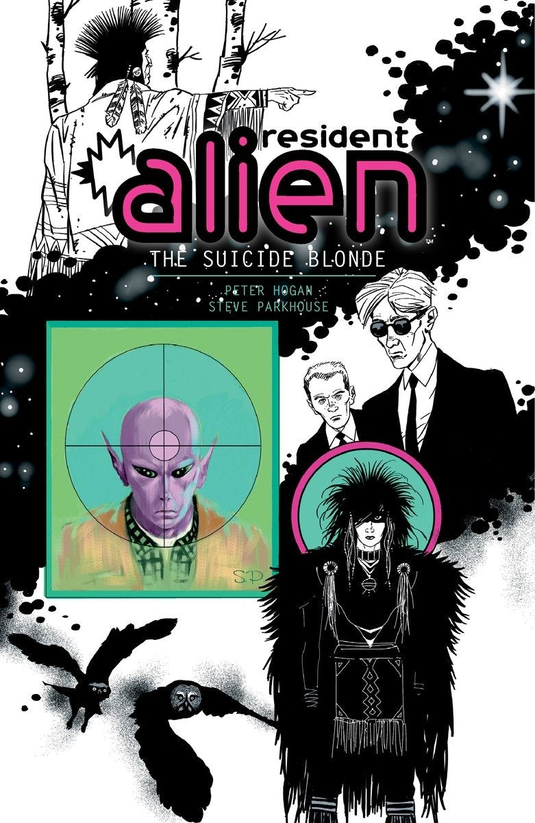 Resident Alien Vol.2 The Suicide Blonde Humour & Satire