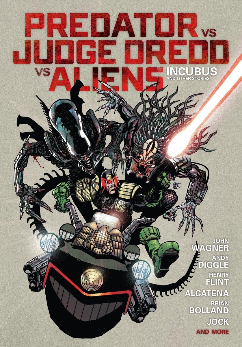 Predator Versus Judge Dredd Versus Aliens: Incubus and Other Stories Horror & Mystery