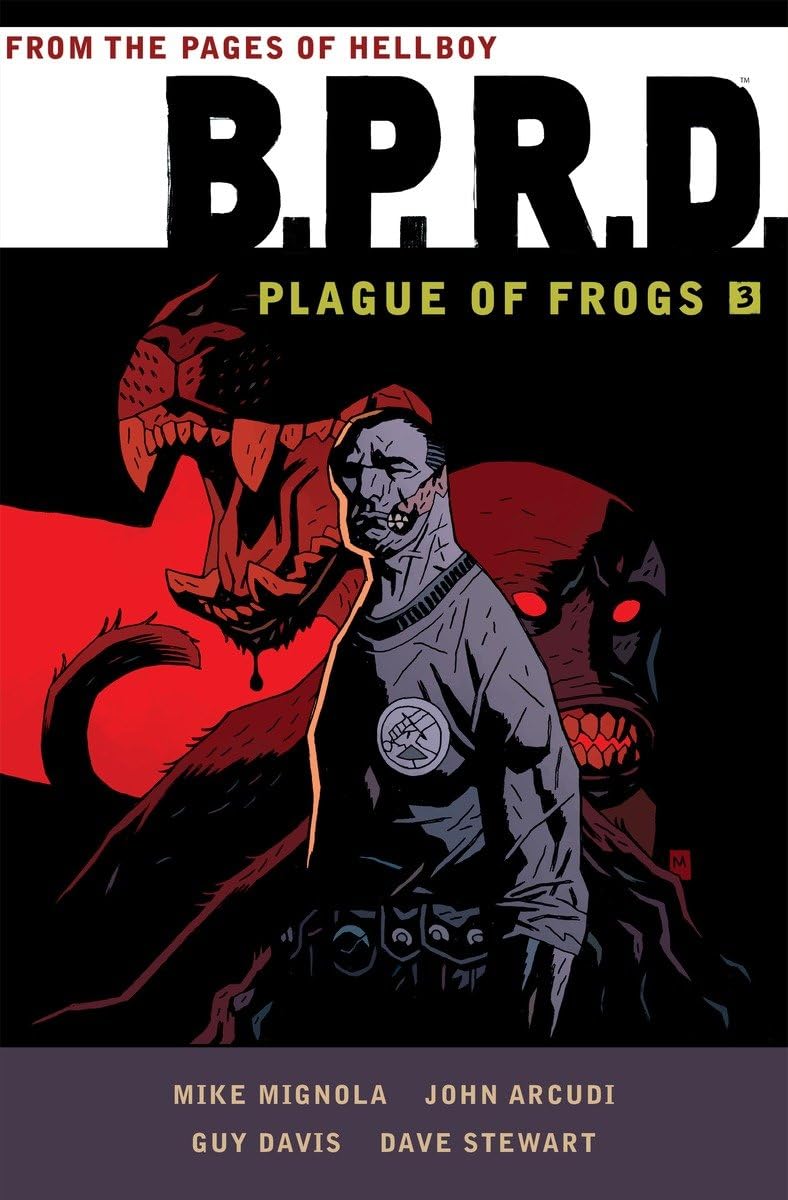 B.P.R.D: Plague of Frogs Volume 3 book
