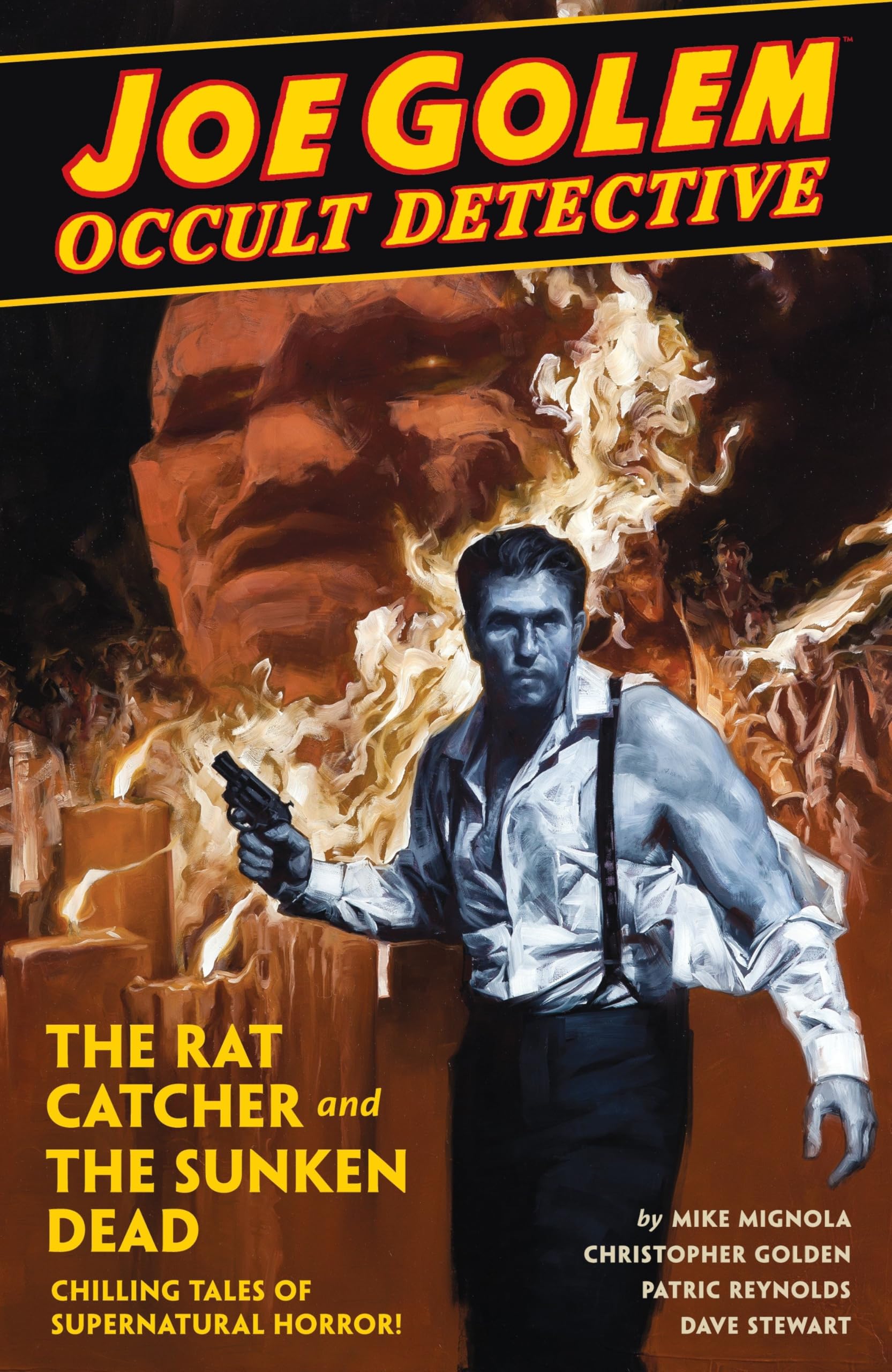 Joe Golem Occult Detective Volume 1- The Rat Catcher and The Sunken Dead book
