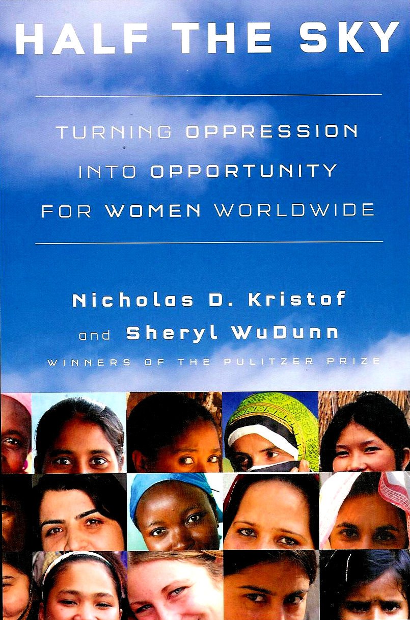 Half the Sky: Turning Oppression Into Opportunity for Women Worldwide Books