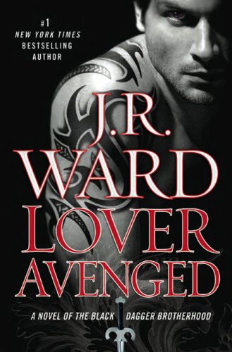 Lover Avenged (Black Dagger Brotherhood, Book 7) Books