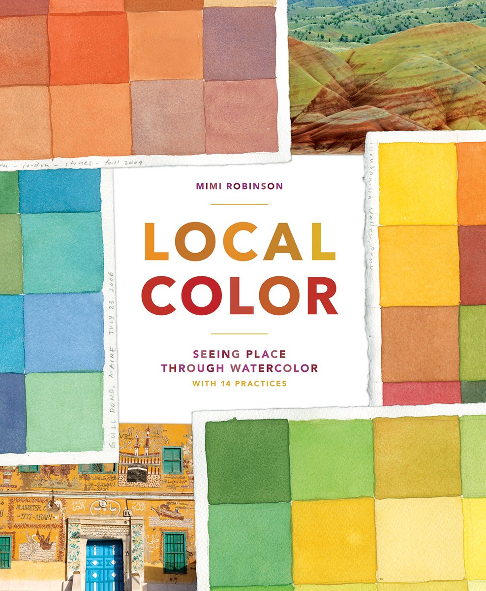 Local Color : Observing Place Through Watercolor book