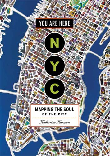 You are Here NYC Mapping the Soul of the City Social Sciences