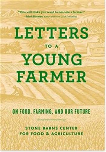 Letters to a Young Farmer : On Food, Farming, and Our Future Books