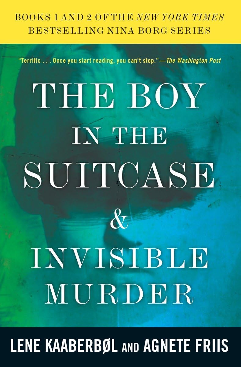 The Boy in the Suitcase & Invisible Murder: Books 1 and 2 of the Nina Borg Series (A Nina Borg Novel) Contemporary literature