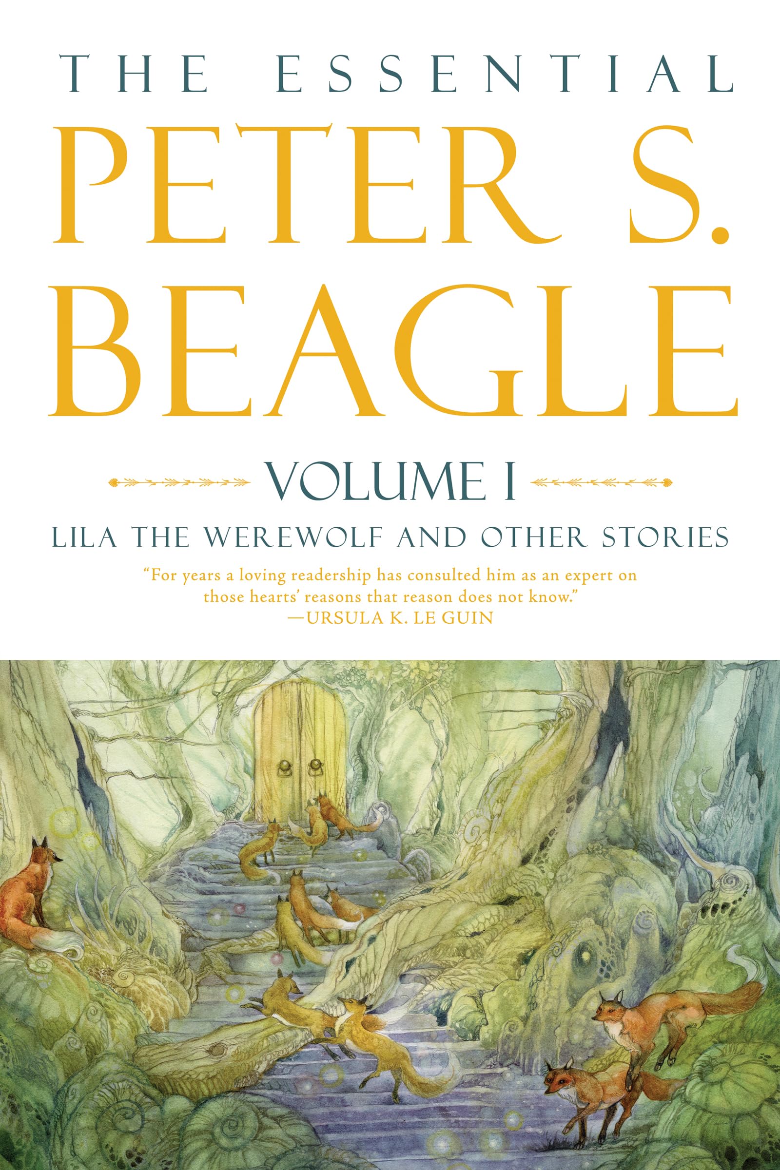 The Essential Peter S. Beagle: Lila the Werewolf and Other Stories (1) Travel