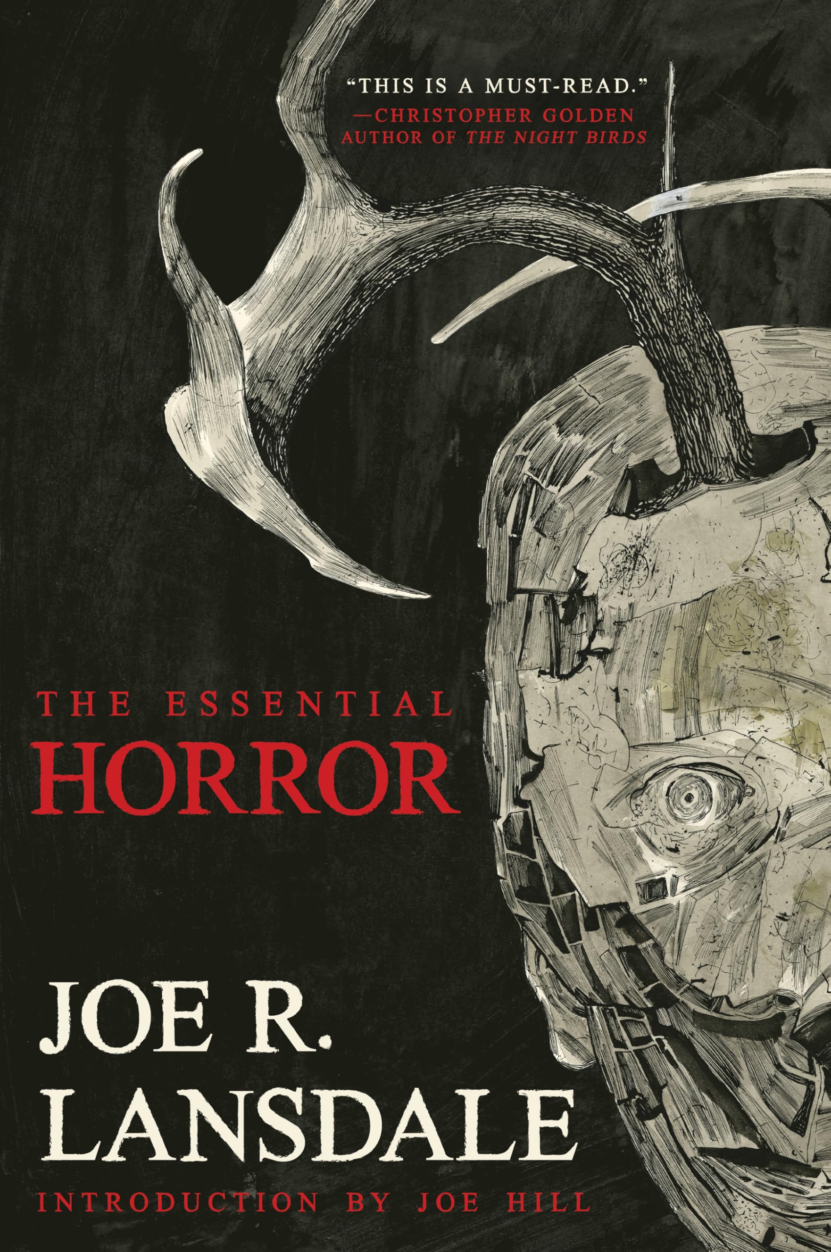 The Essential Horror of Joe R. Lansdale Horror & Mystery