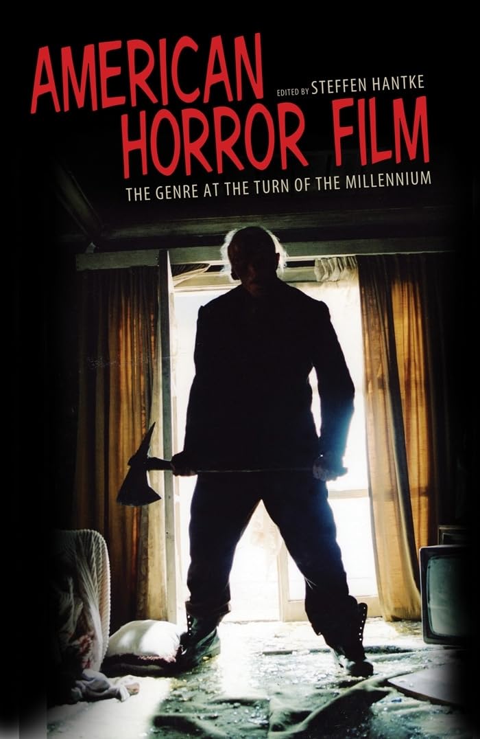 American Horror Film: The Genre at the Turn of the Millenium Social Sciences