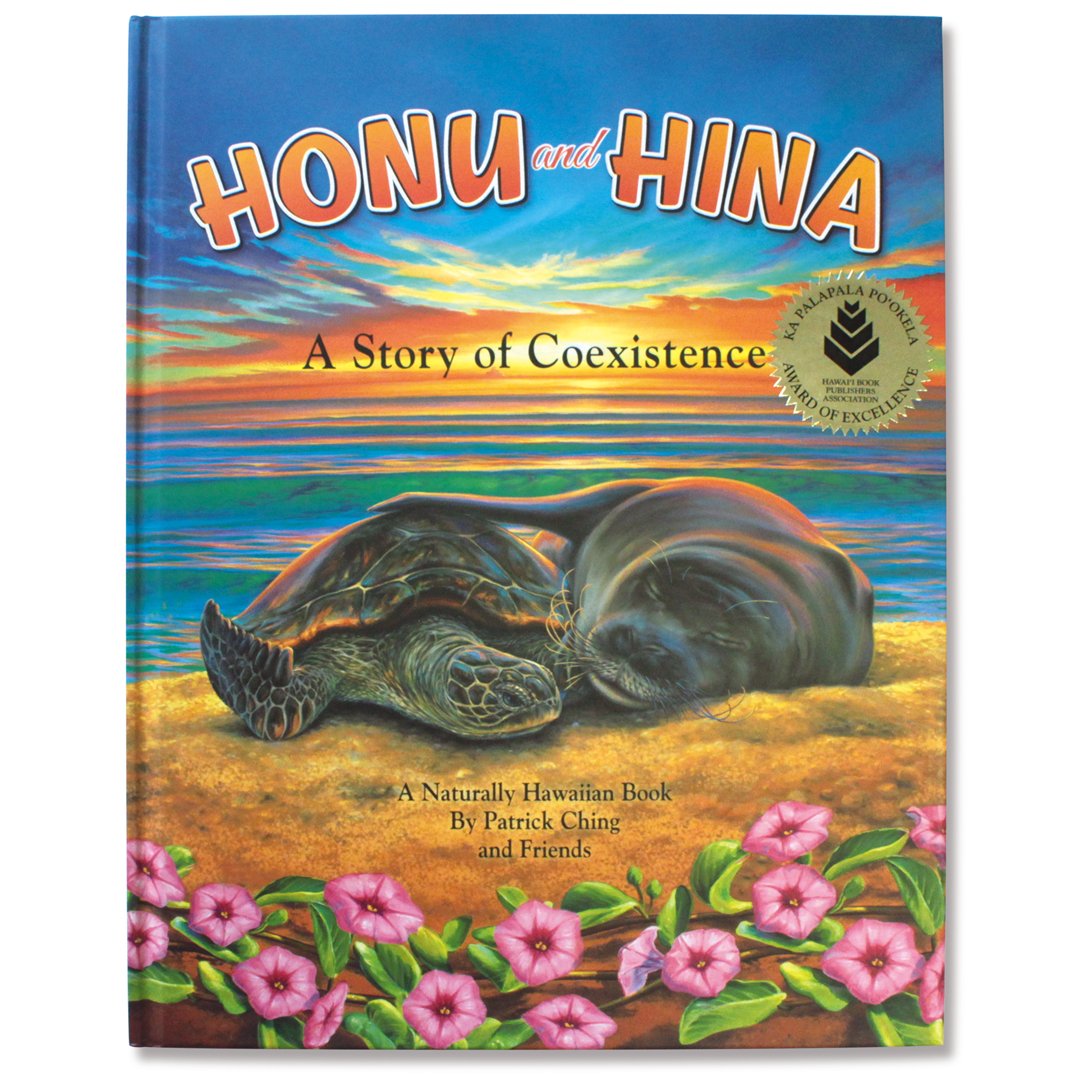 Honu And Hina - A Story Of Coexistence - A Naturally Hawaiian Book book