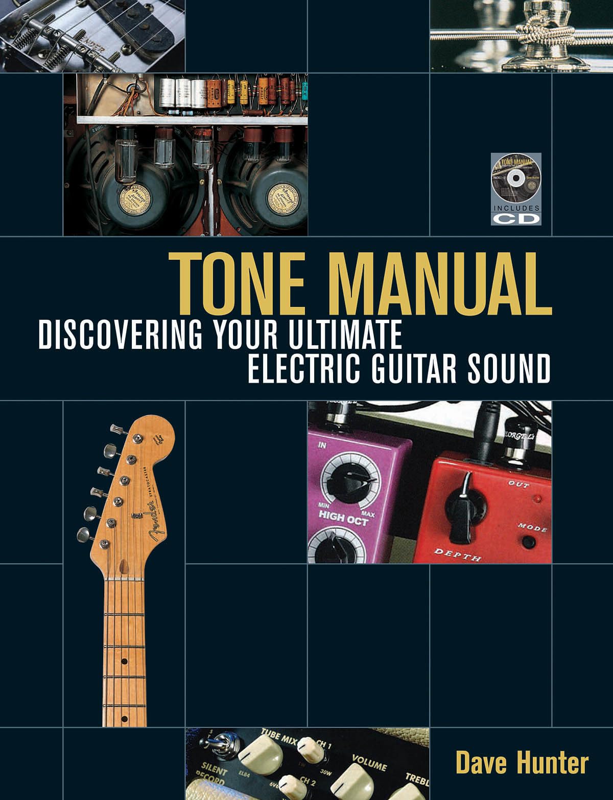 Tone Manual: Discovering Your Ultimate Electric Guitar Sound book