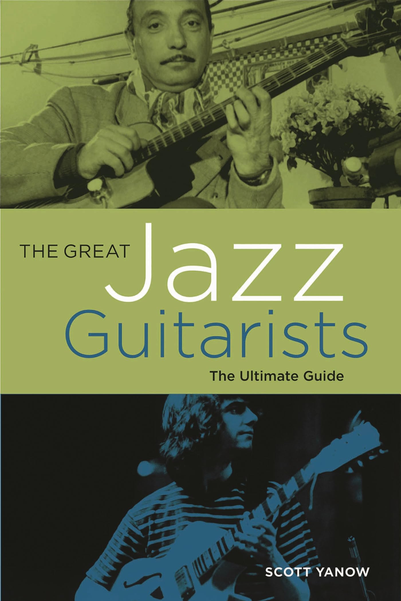 The Great Jazz Guitarists: The Ultimate Guide Pop culture