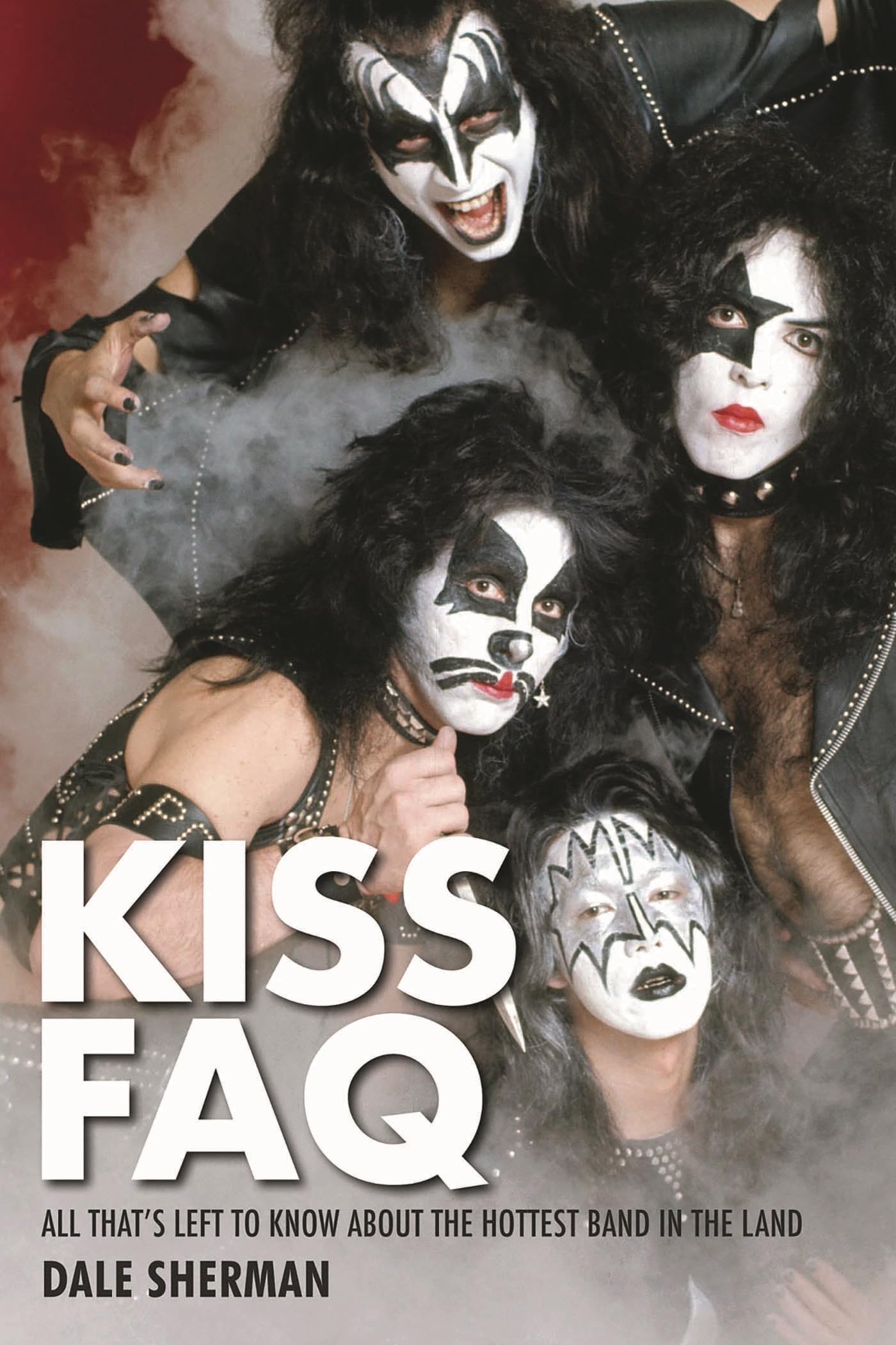 KISS FAQ: All That's Left to Know About the Hottest Band in the Land Social Sciences
