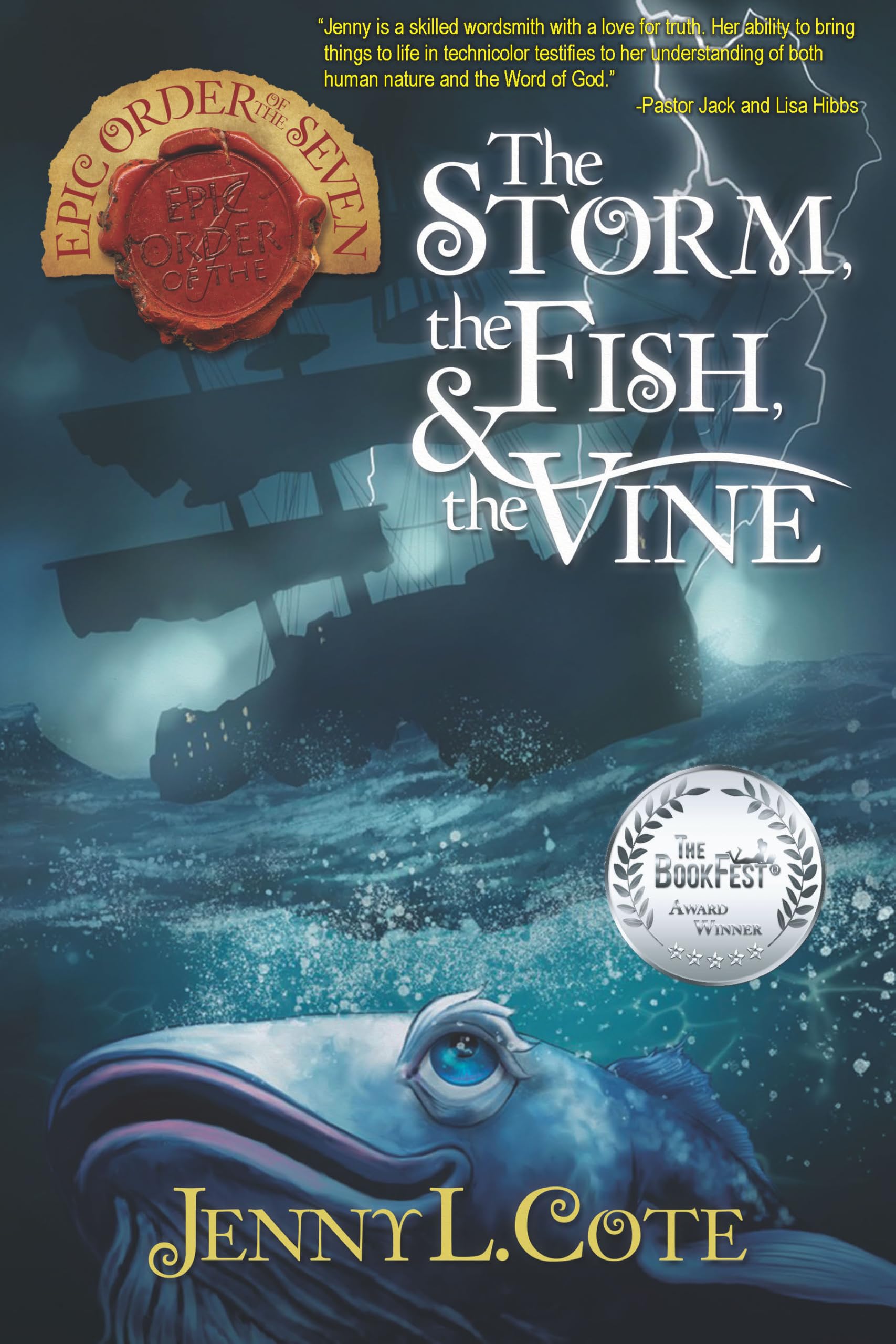 The Storm, the Fish & the Vine: Volume 10 (Epic Order of the Seven) Novels & Short Stories