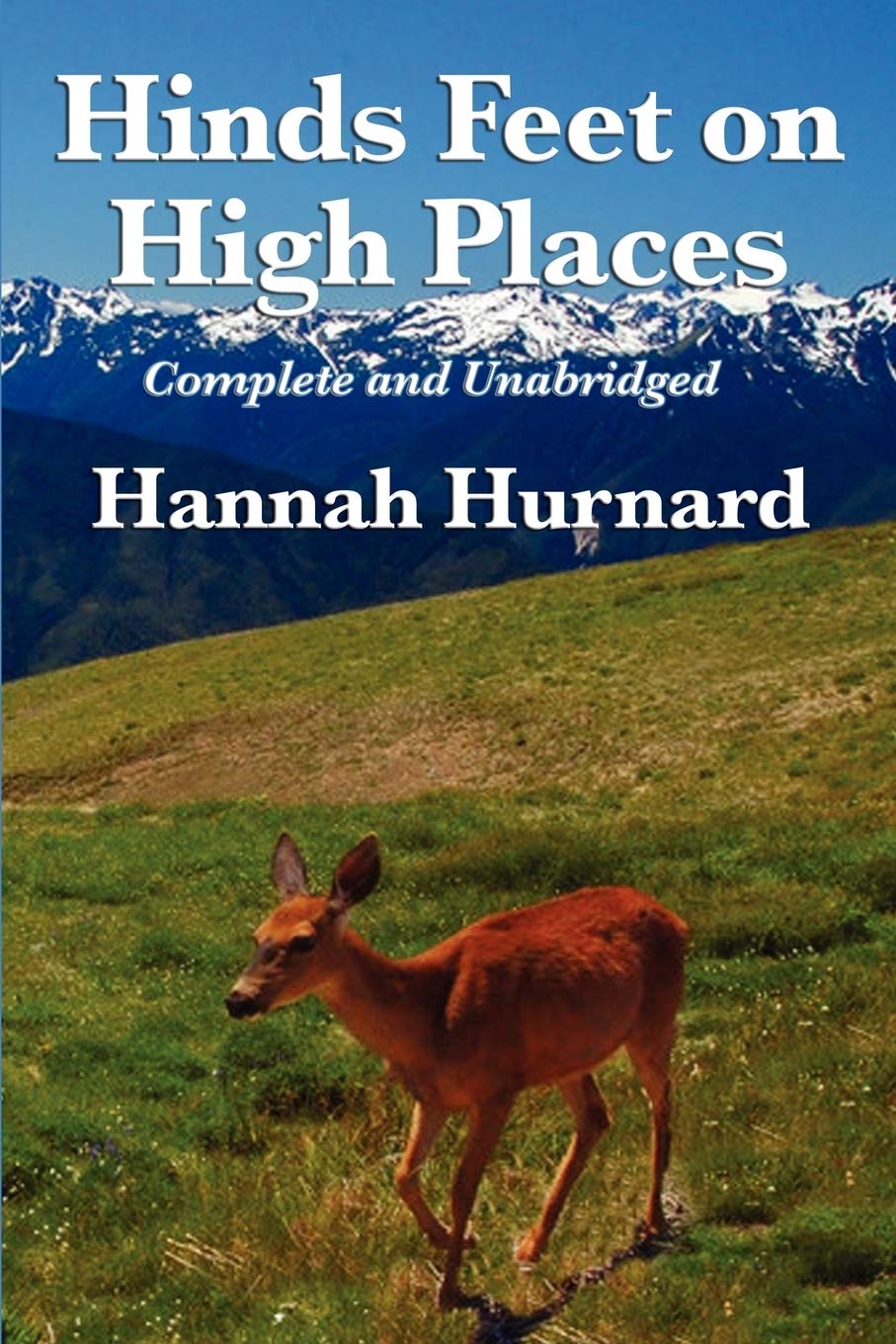 Hinds Feet on High Places Complete and Unabridged by Hannah Hurnard book