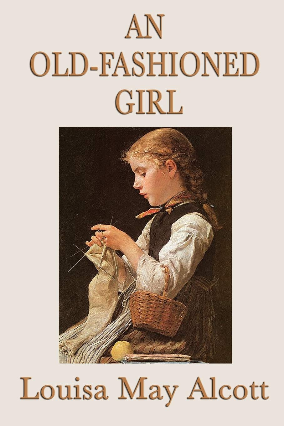 An Old-Fashioned Girl Classics