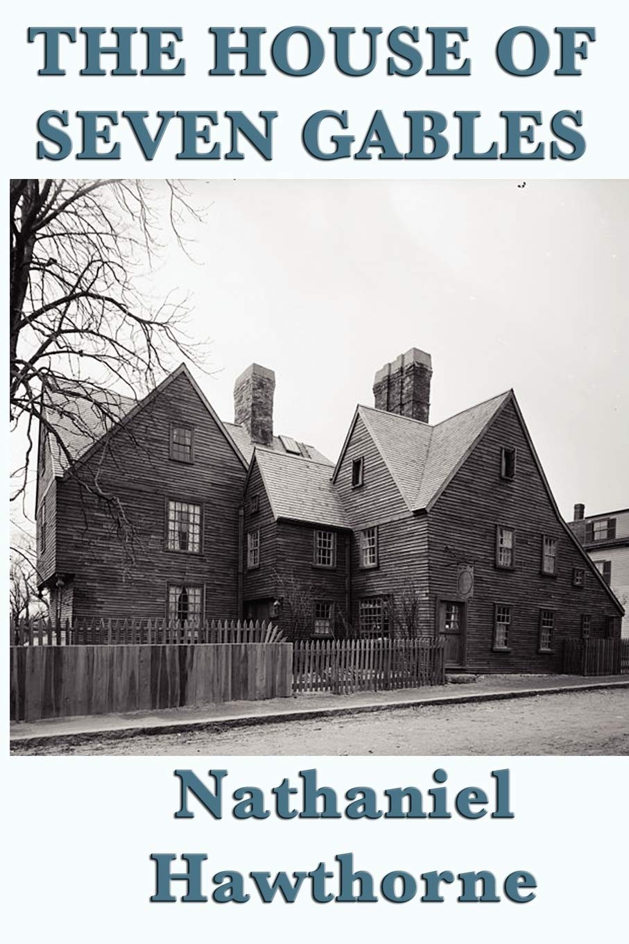 The House of Seven Gables Classics