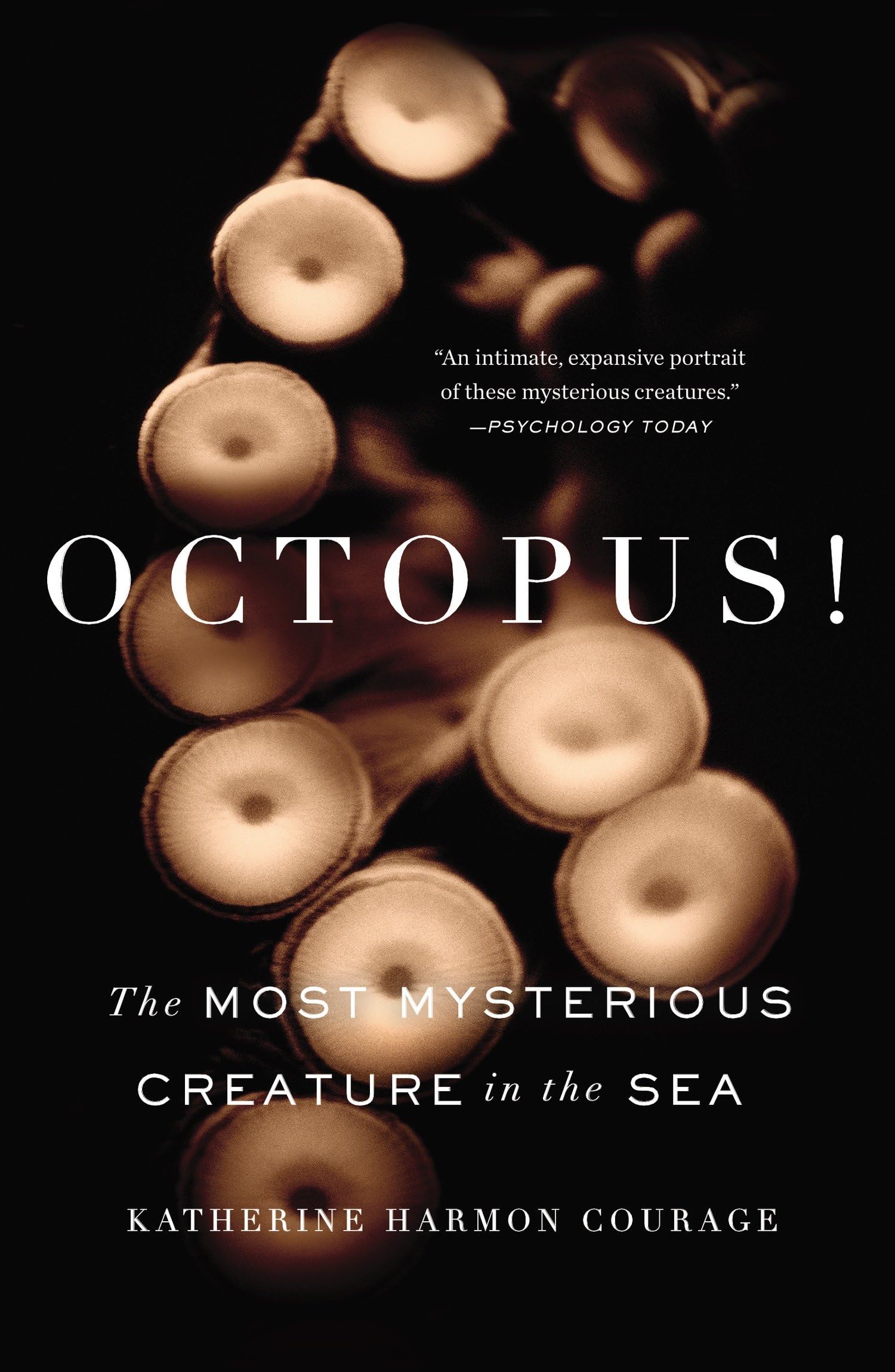 Octopus!: The Most Mysterious Creature in the Sea Geology & Geography
