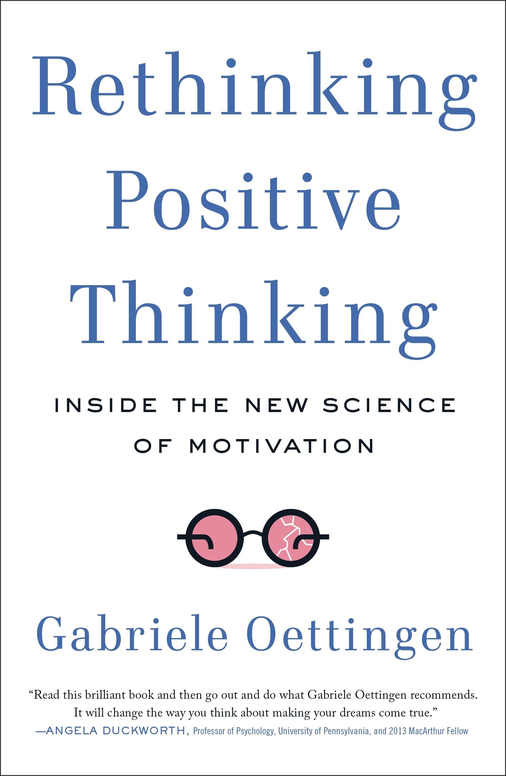 Rethinking Positive Thinking Business, Finance & Career