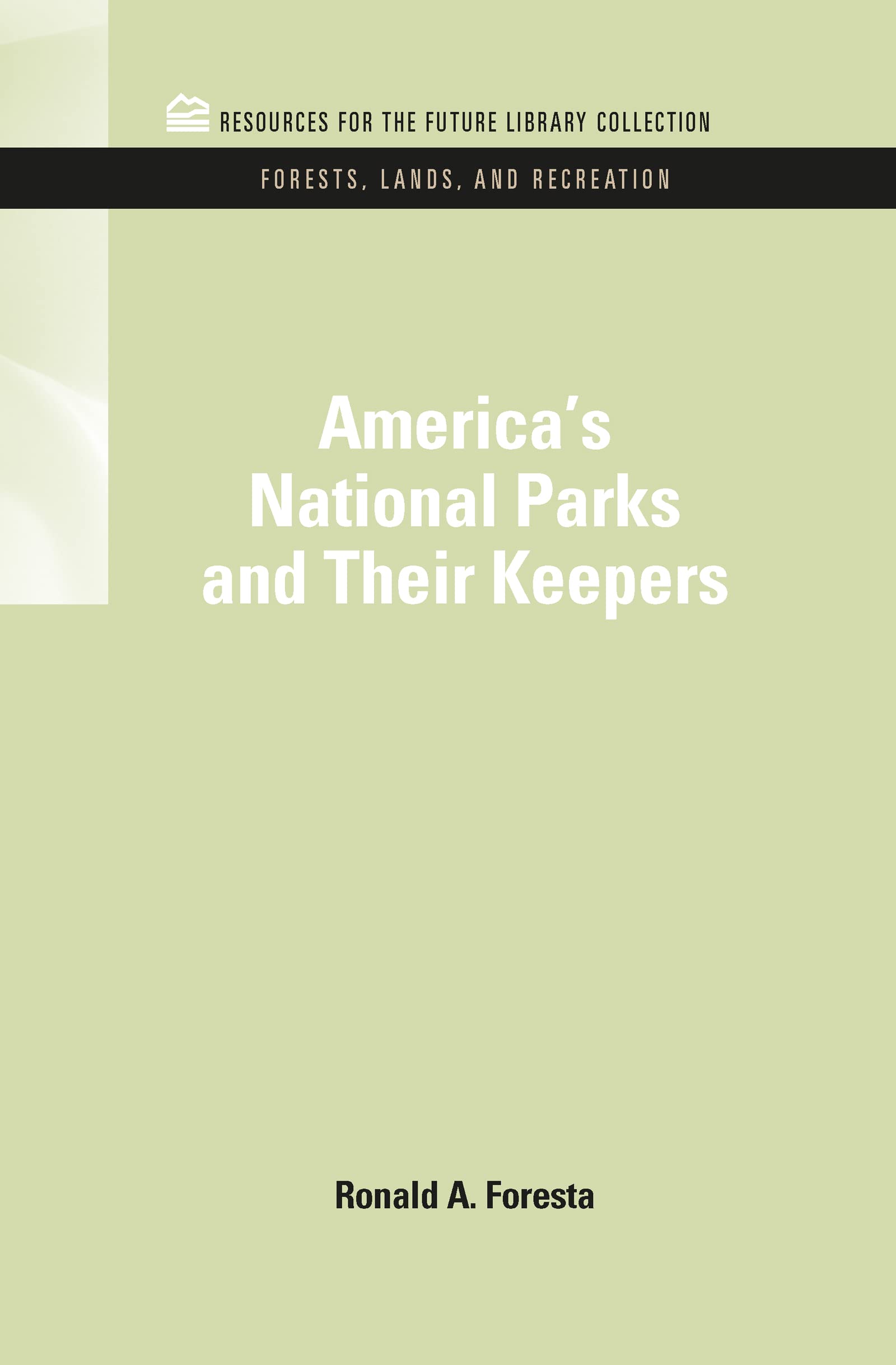 America's National Parks and Their Keepers Law