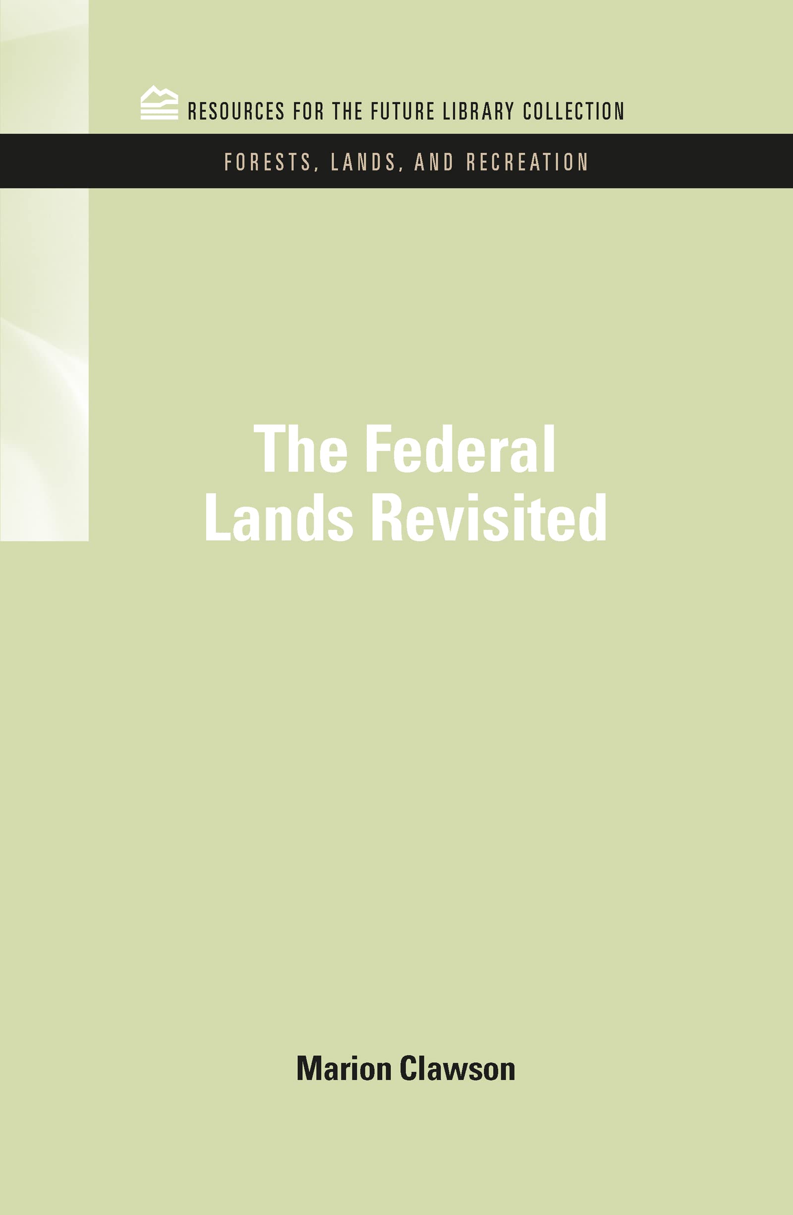 The Federal Lands Revisited Medicine