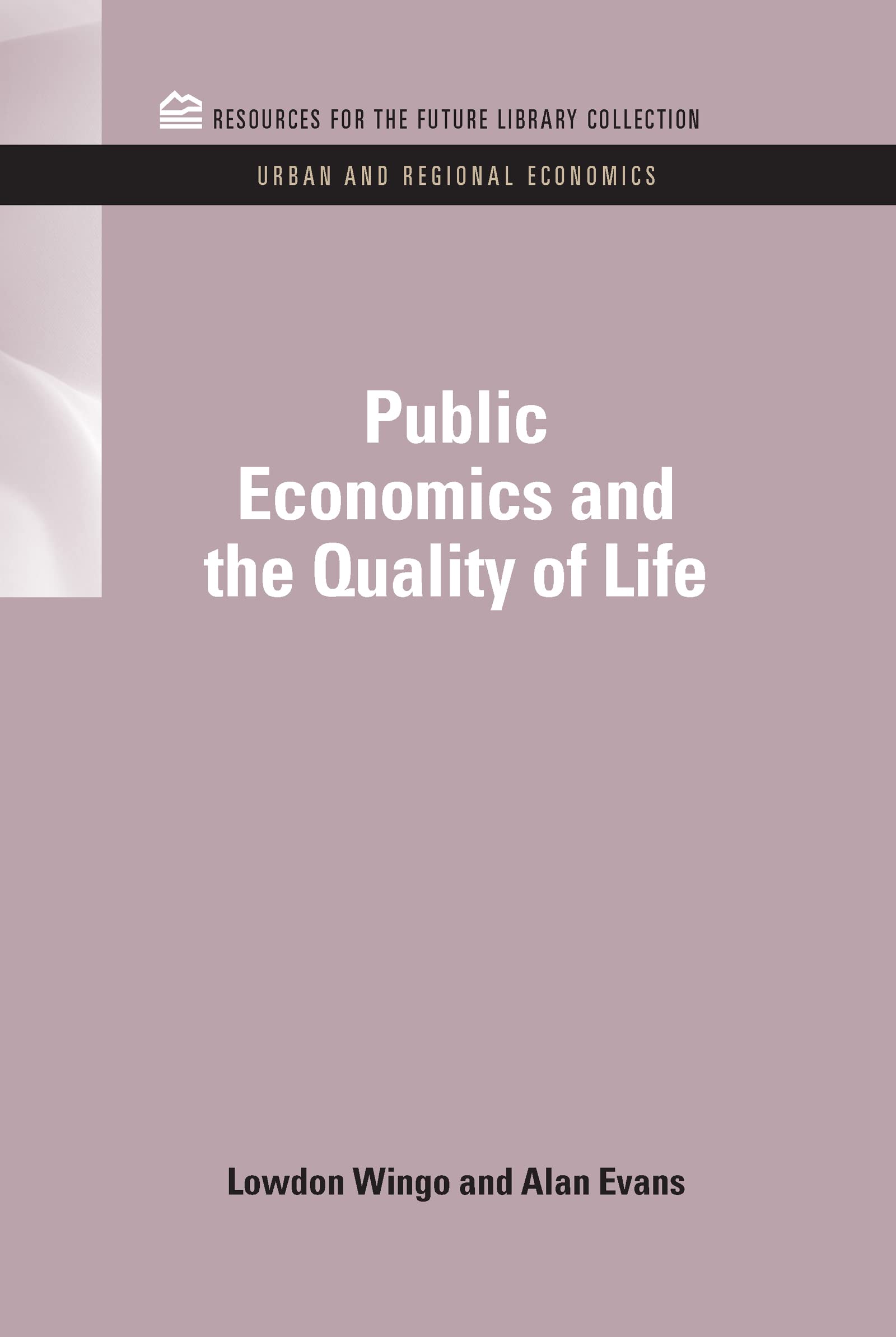 Public Economics and the Quality of Life Law