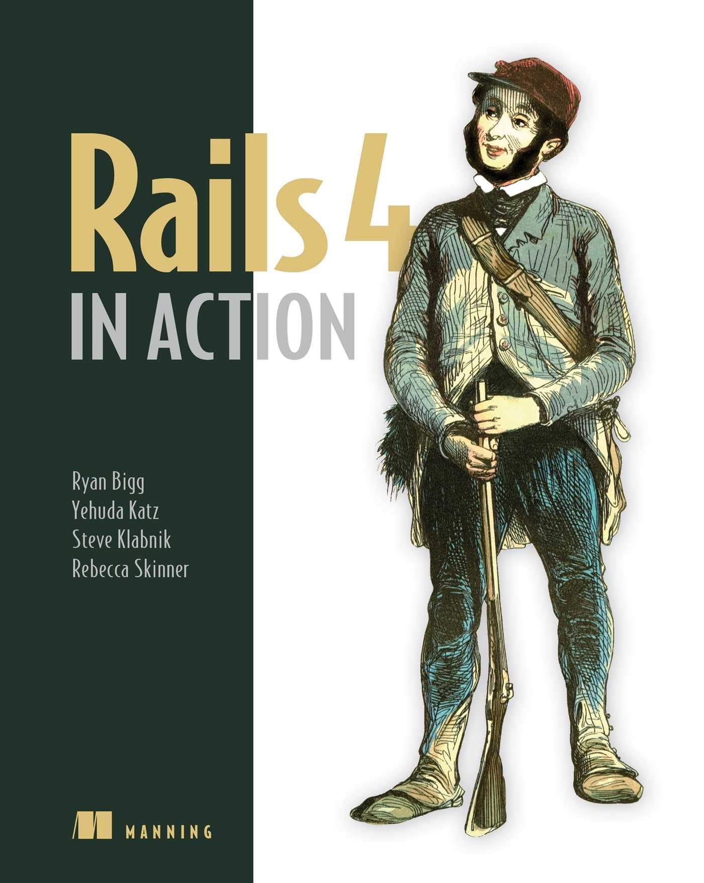 Rails 4 in Action: Revised Edition of Rails 3 in Action Computer Science