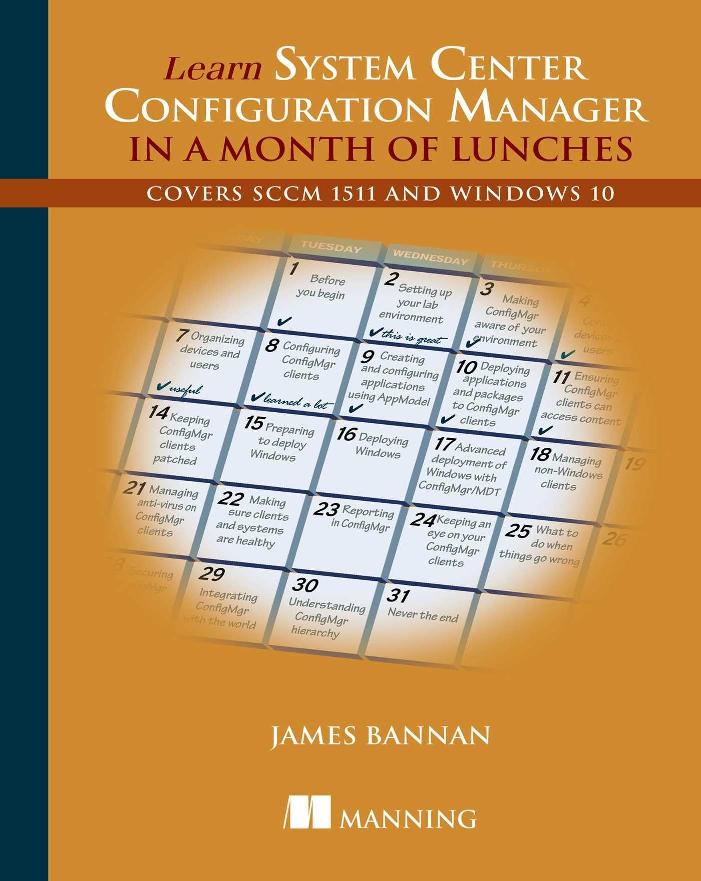 Learn System Center Configuration Manager in a Month of Lunches Computer Science