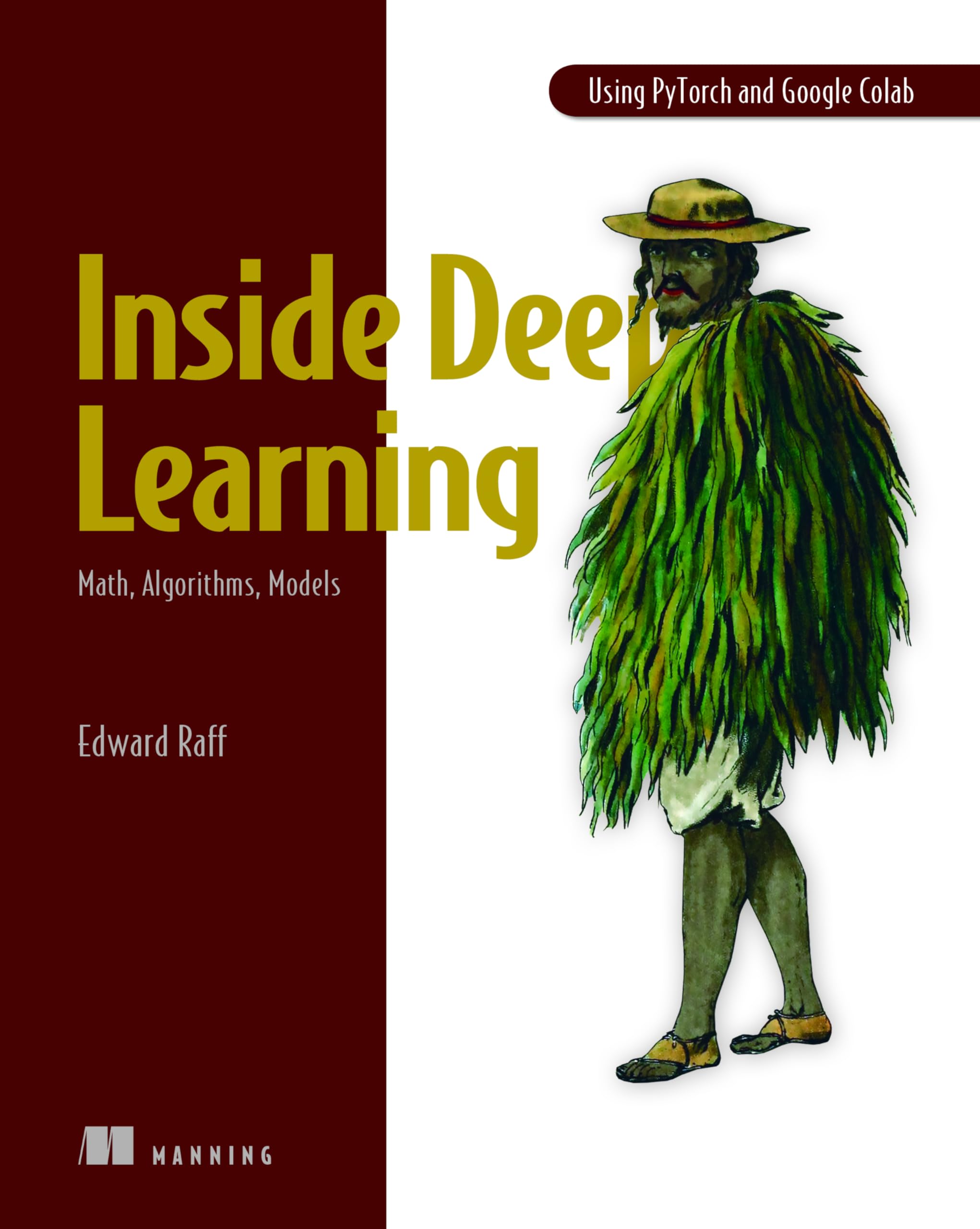 Inside Deep Learning: Math, Algorithms, Models Computer Science