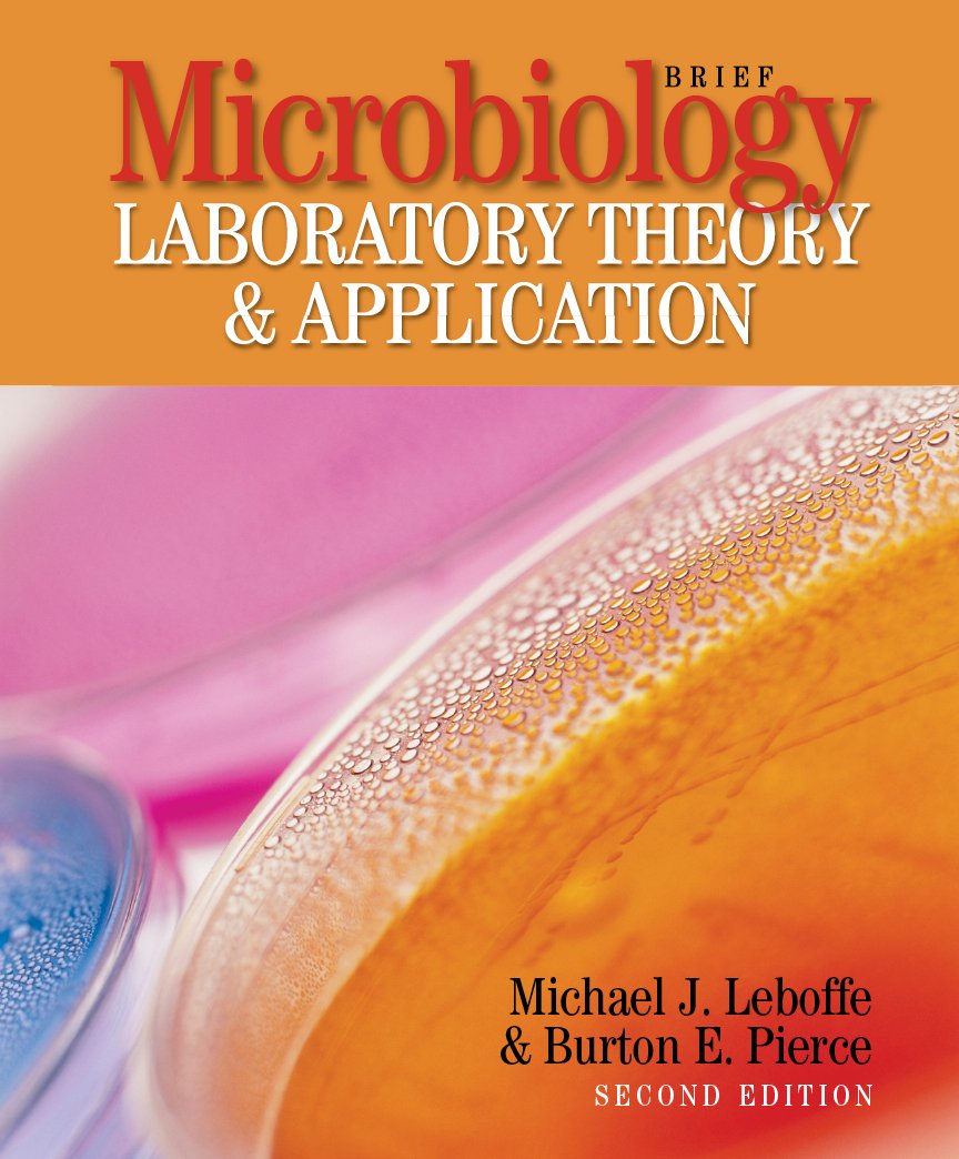 Microbiology Laboratory Theory & Application: Brief Natural Sciences Books