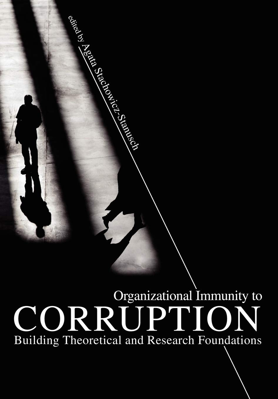 Organizational Immunity to Corruption: Building Theoretical and Research Foundations: Building Theoretical and Research Foundations (PB) Books