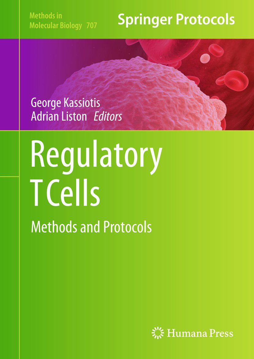Regulatory T Cells: Methods and Protocols (Methods in Molecular Biology, 707, Band 707) Medicine