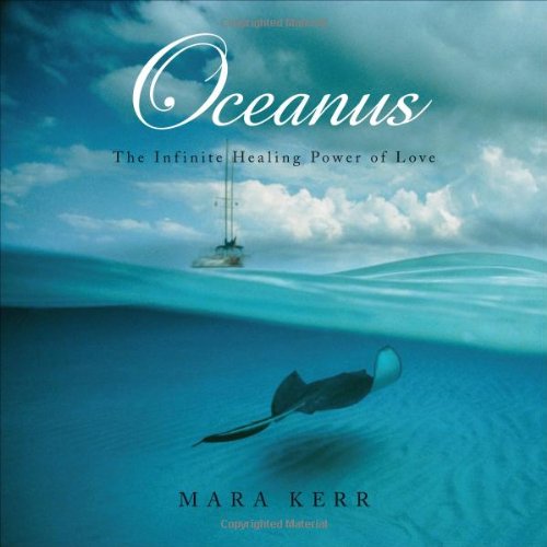 Oceanus: The Infinite Healing Power of Love Contemporary literature