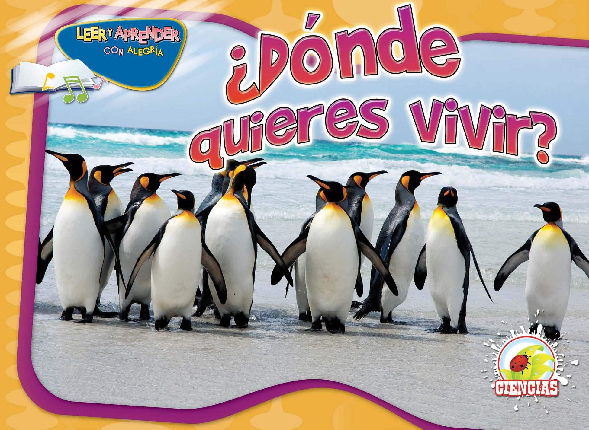 ¿Dónde quieres vivir? / Habitat Homes (Leer y aprender con alegria - Ciencias) Non-fiction