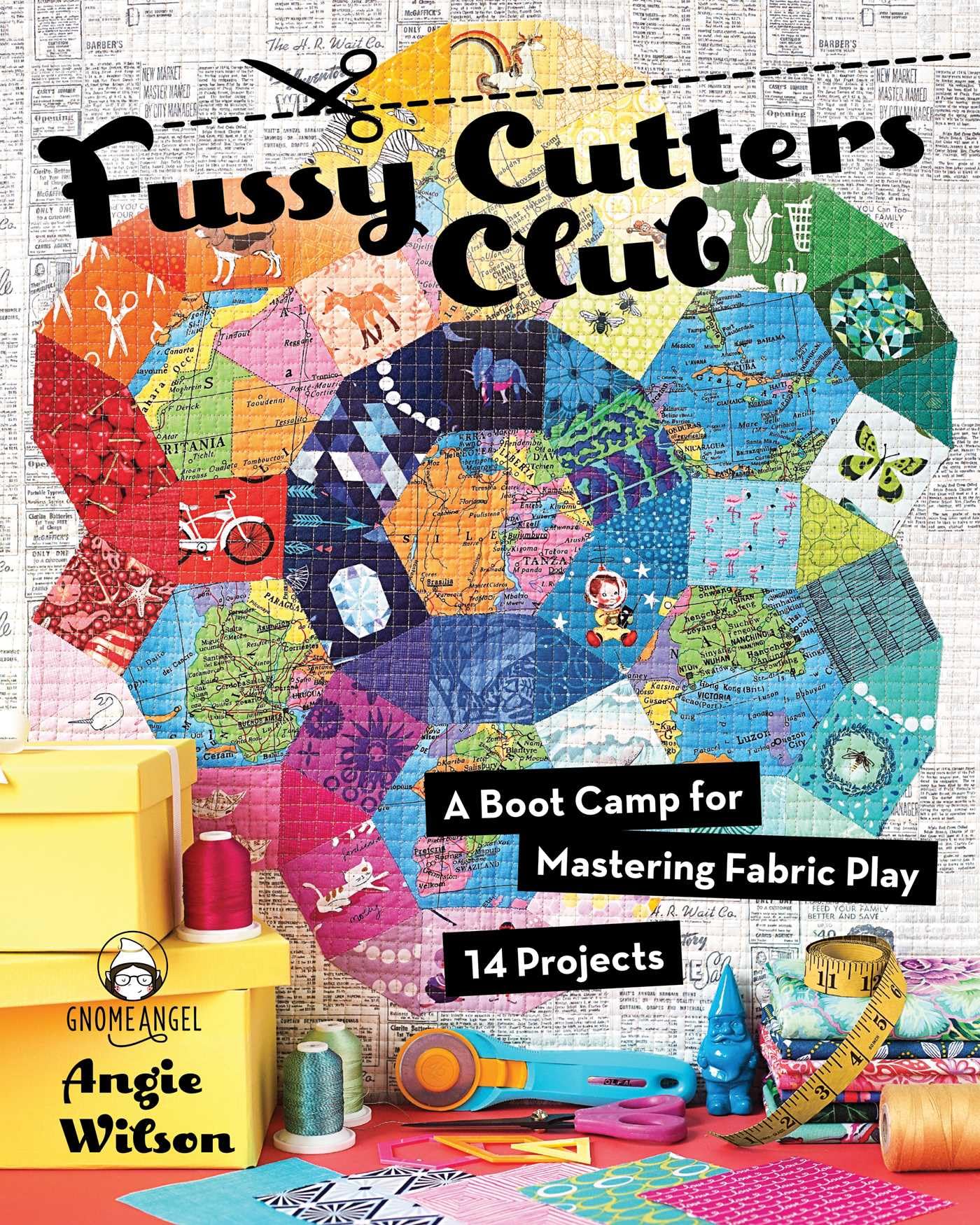 Fussy Cutters Club: A Boot Camp for Mastering Fabric Play - 14 Projects Hobbies & Crafts