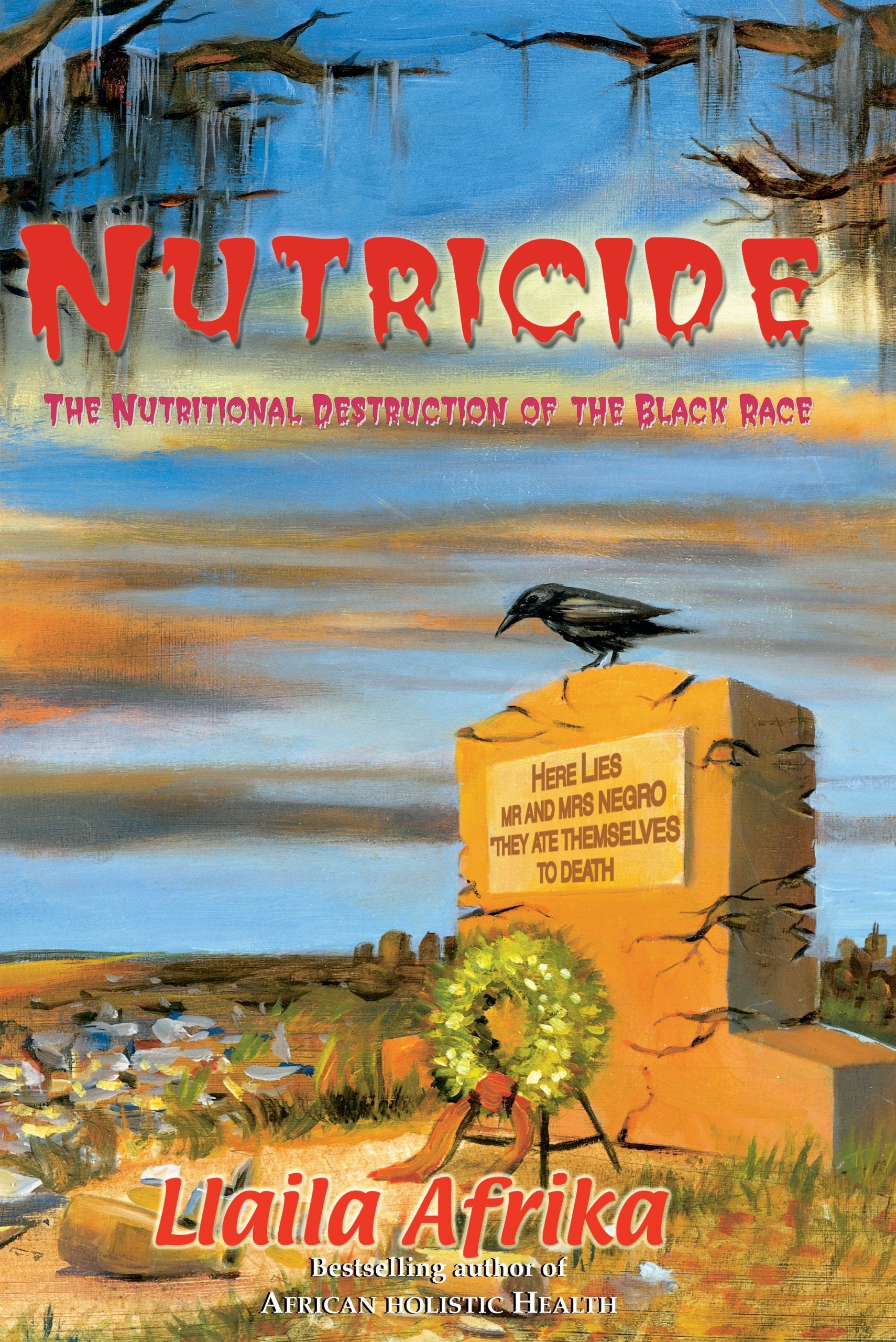 Nutricide: The Nutritional Destruction of the Black Race Social Sciences