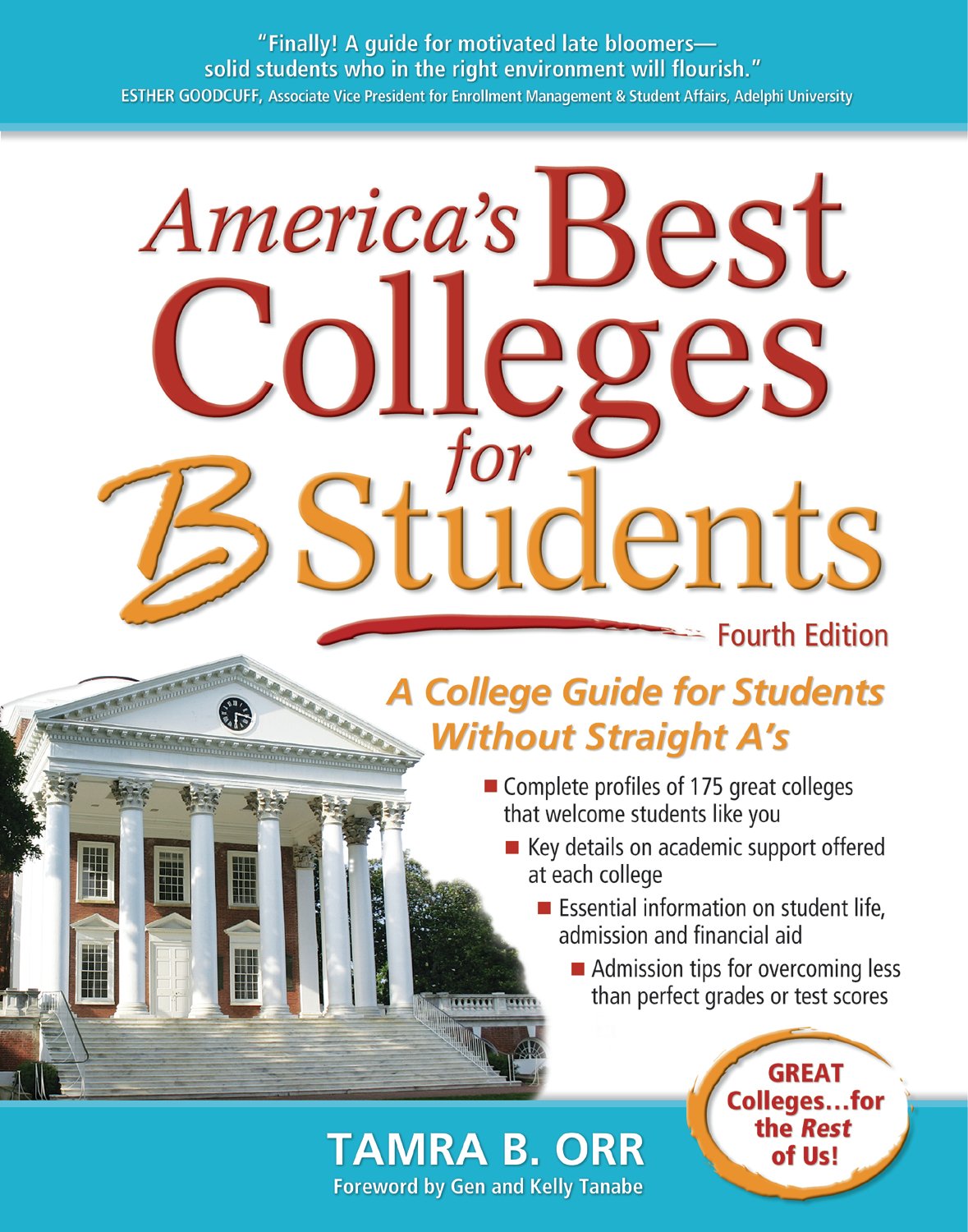 America's Best Colleges for B Students: A College Guide for Students Without Straight A's book