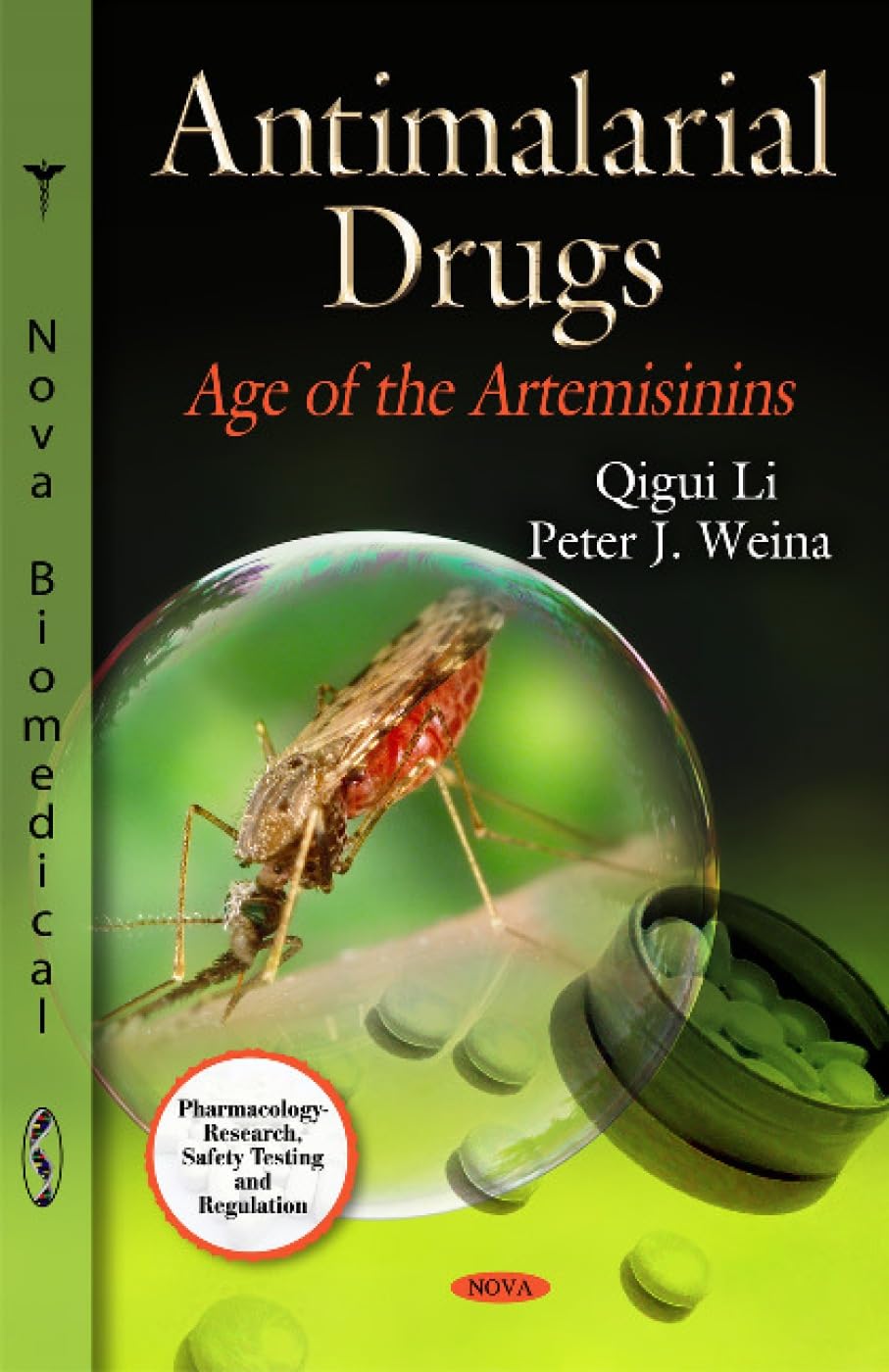 Antimalarial Drugs: Age of the Artemisinins book